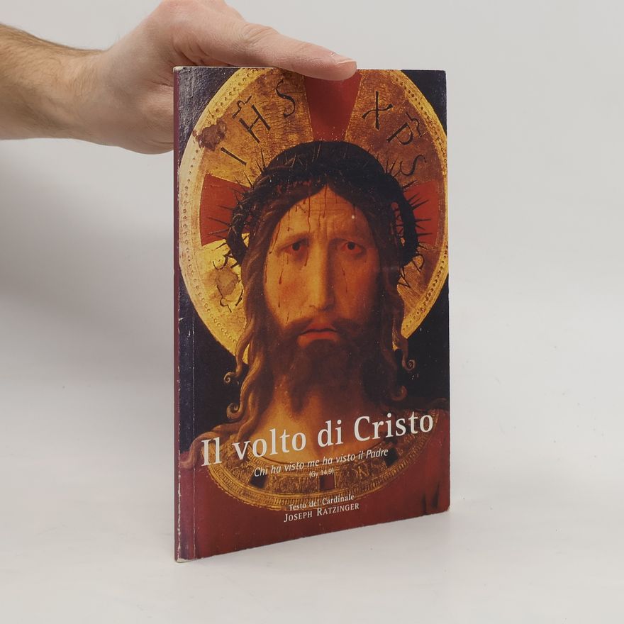 Joseph Ratzinger Il volto di Cristo