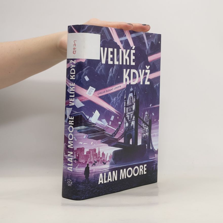 Alan Moore Veliké když