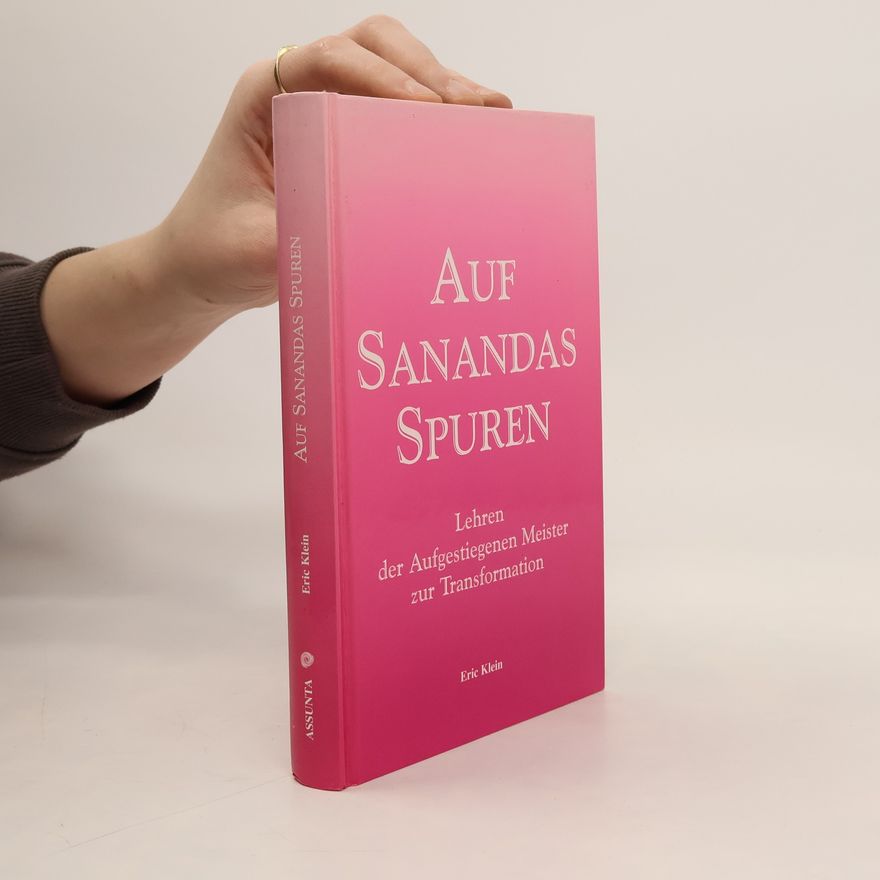 Eric Klein Auf Sanandas Spuren