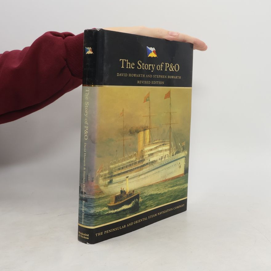 Stephen Howarth The Story of P&O