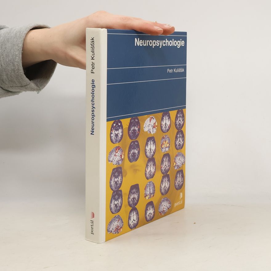 Petr Kulišťák Neuropsychologie