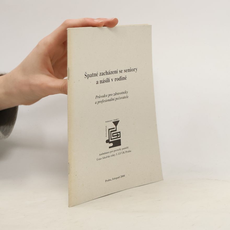 Various authors Špatné zacházení se seniory a násilí v rodině