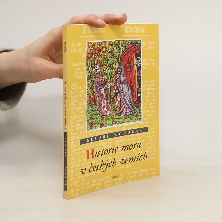 Eduard Wondrák Historie moru v českých zemích