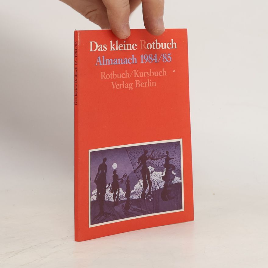 Autorenkollektiv Das kleine Rotbuch 12. Almanach 1984/85