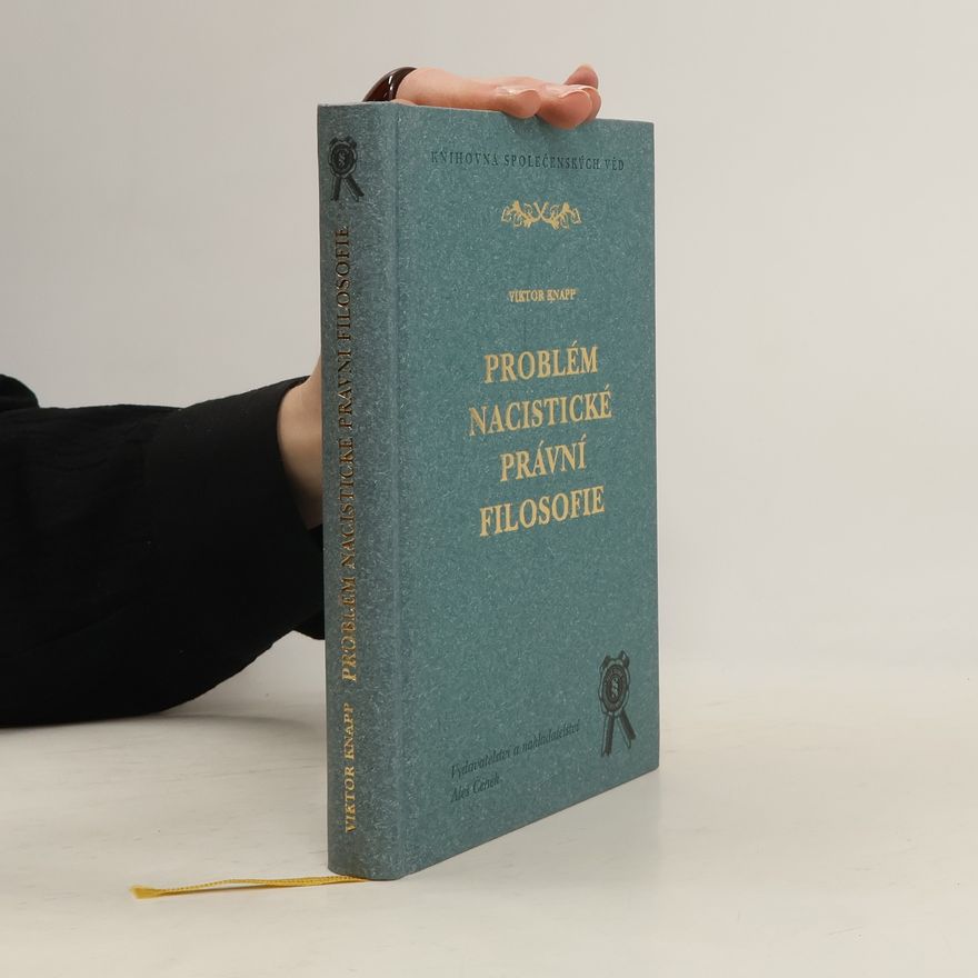 Viktor Knapp Problém nacistické právní filosofie