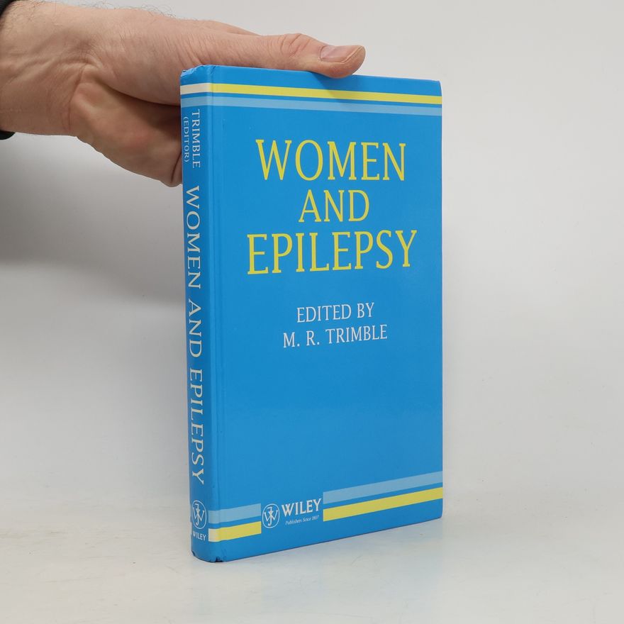 Michael R. Trimble Women and epilepsy