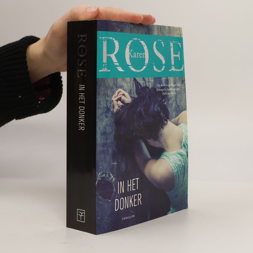 Karen Rose In het donker