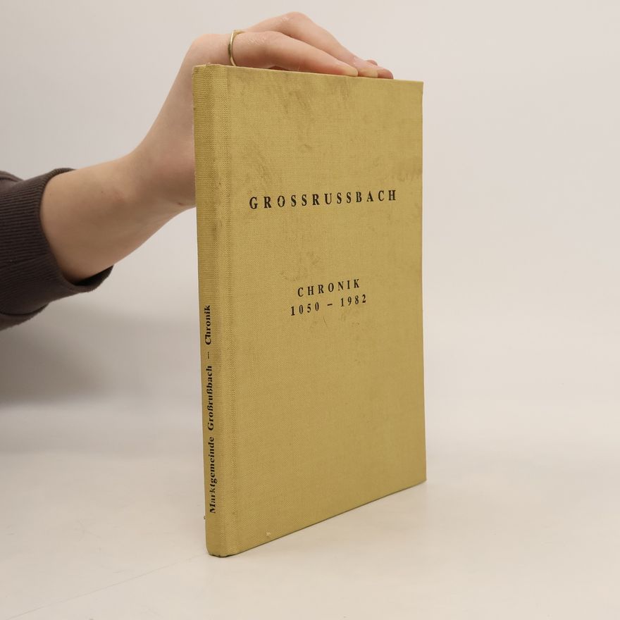 Autorenkollektiv Marktgemeinde Großrußbach Chronik