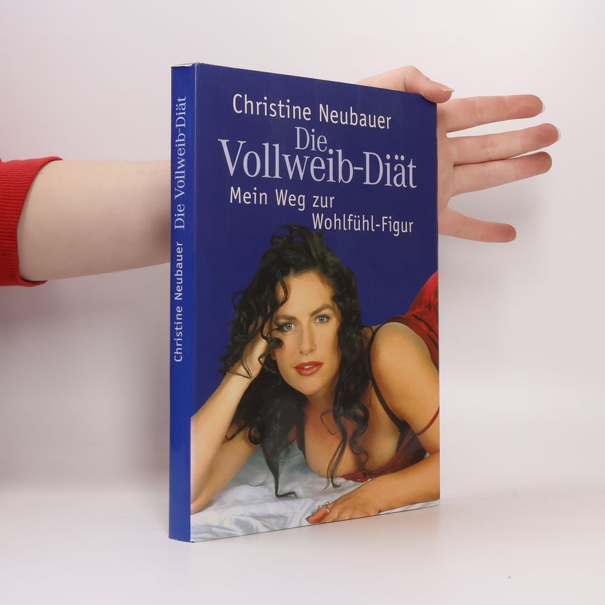 Christine Neubauer Die Vollweib Diät