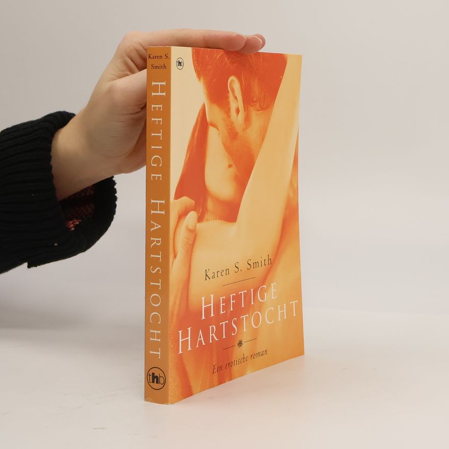 Karen Stuart Smith Heftige hartstocht