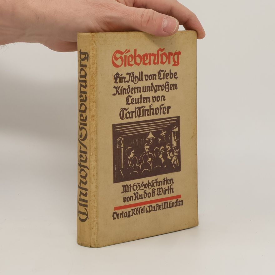 Carl Tinhofer Siebensorg