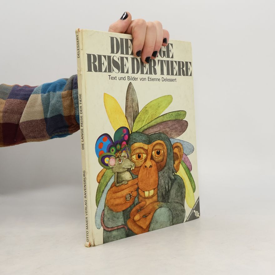Various authors Die lange reise der tiere