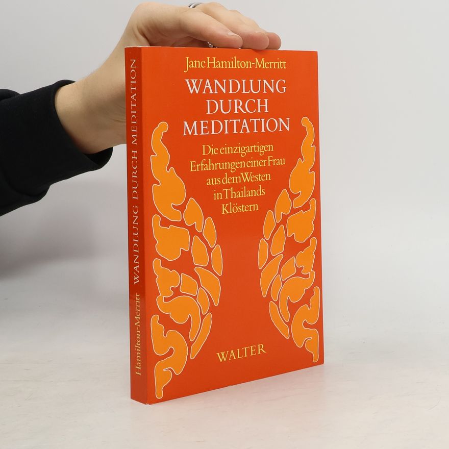 Jane Hamilton Merritt Wandlung durch Meditation