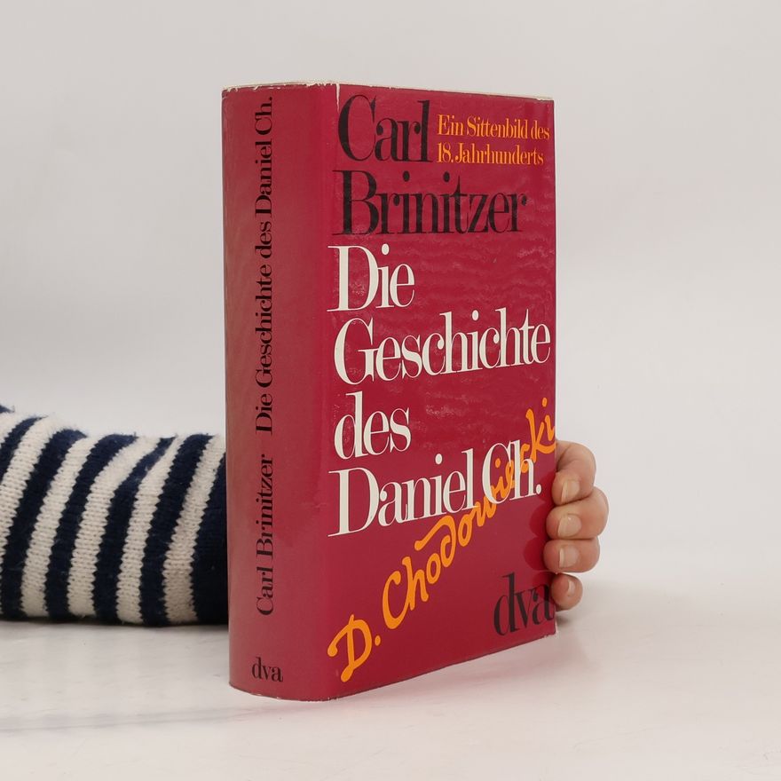 Carl Brinitzer Die Geschichte des Daniel Ch.