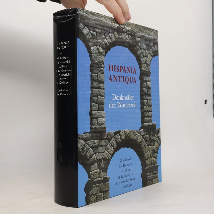 U. Kreilinger Hispania antiqua, Denkmäler der Römerzeit