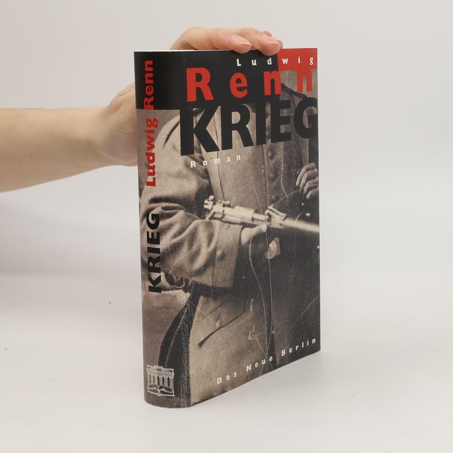Ludwig Renn Krieg