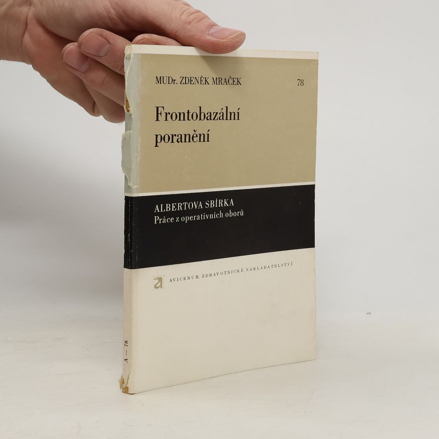 Zdeněk Mráček Frontobazální poranění