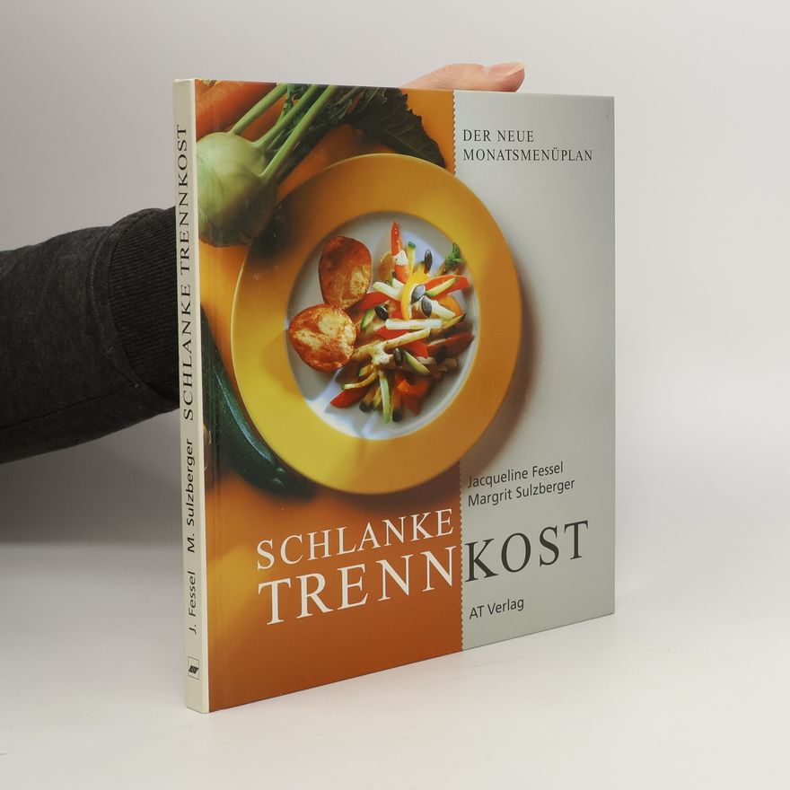 Jaqueline Fessel Schlanke Trennkost