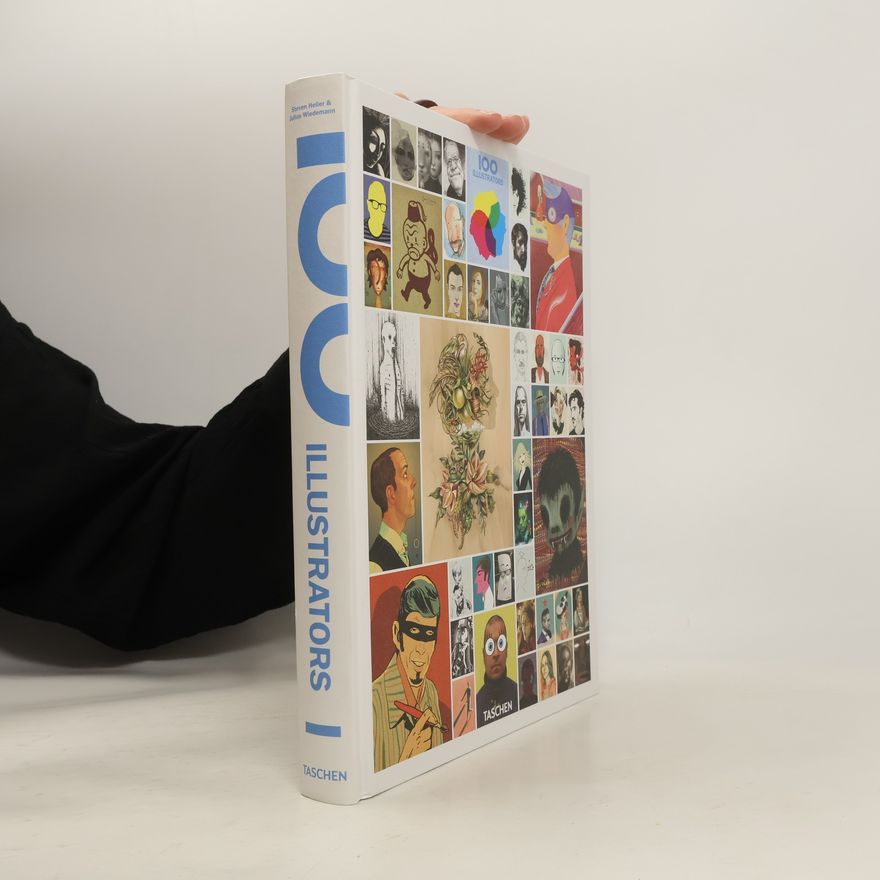 Julius Wiedemann 100 illustrators. Volume 1