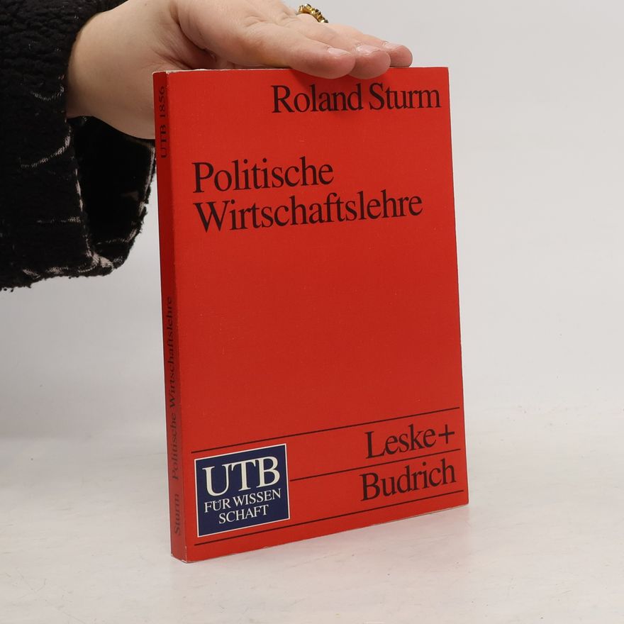 Roland Sturm Politische Wirtschaftslehre