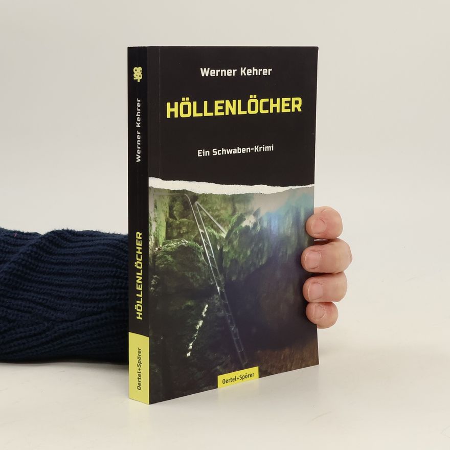 Werner Kehrer Höllenlöcher