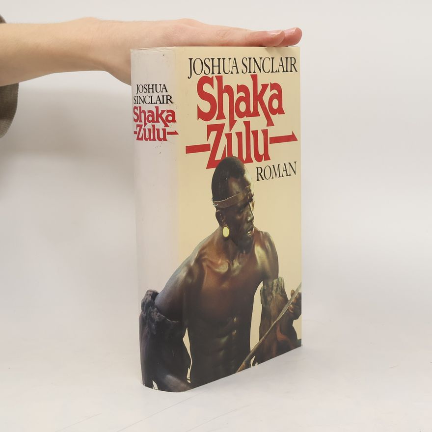 Joshua Sinclair Shaka Zulu