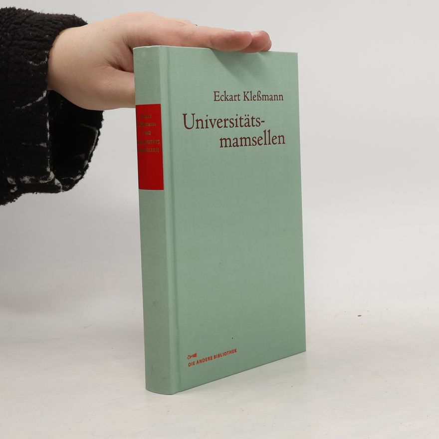 Eckart Kleßmann Universitätsmamsellen