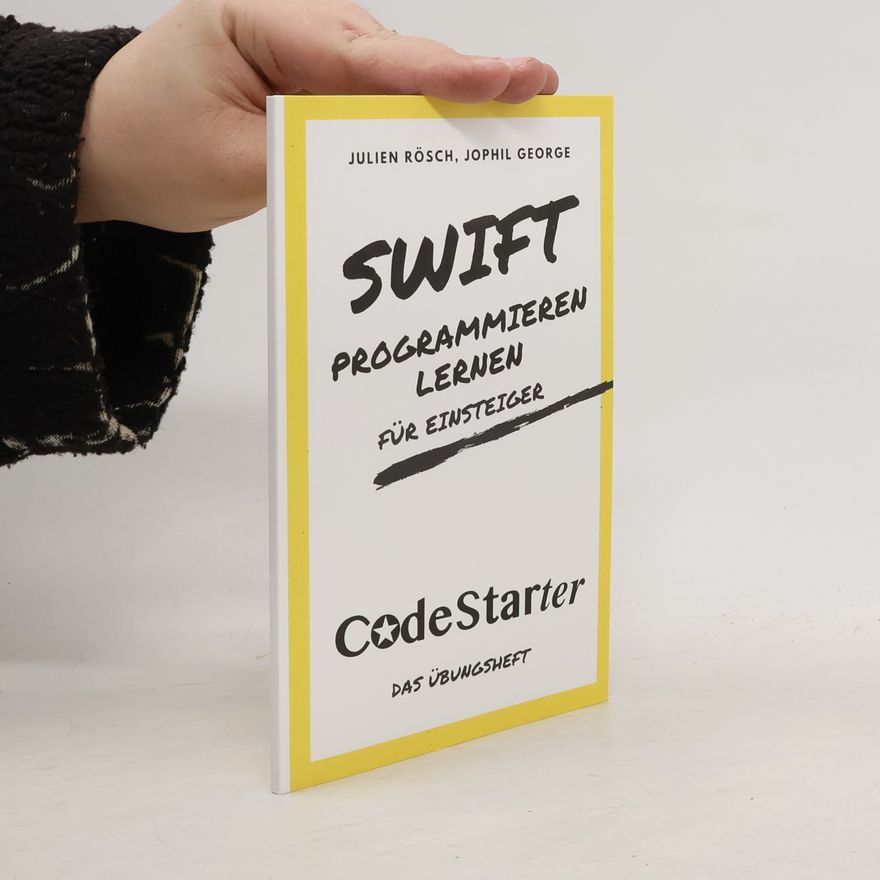 Julien Rösch Swift programmieren lernen für Einsteiger
