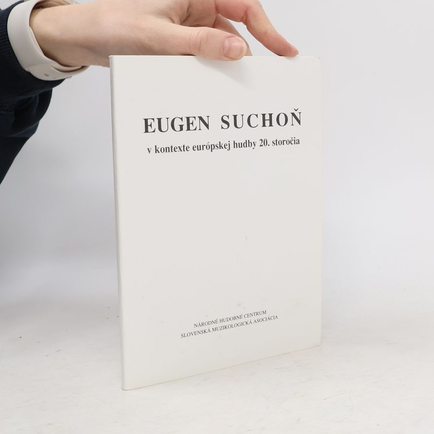 Marián Jurík Eugen Suchoň v kontexte európskej hudby 20. storočia
