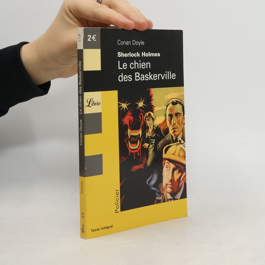 Arthur Conan Doyle Sherlock Holmes: Le Chien des Baskerville