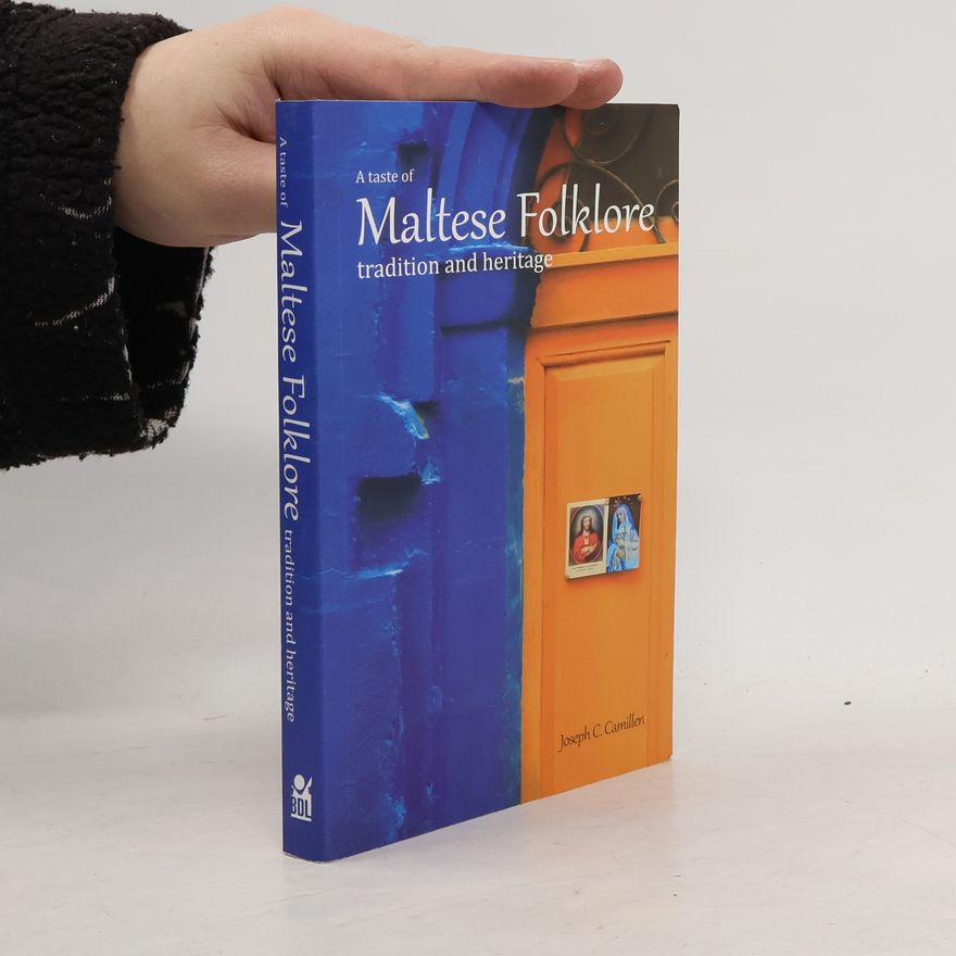 Joseph C. Camilleri A Taste of Maltese Folklore