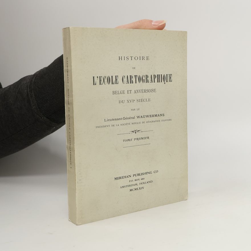 Autorenkollektiv Histoire de l'École cartographique belge et anversoise du XVIe siècle