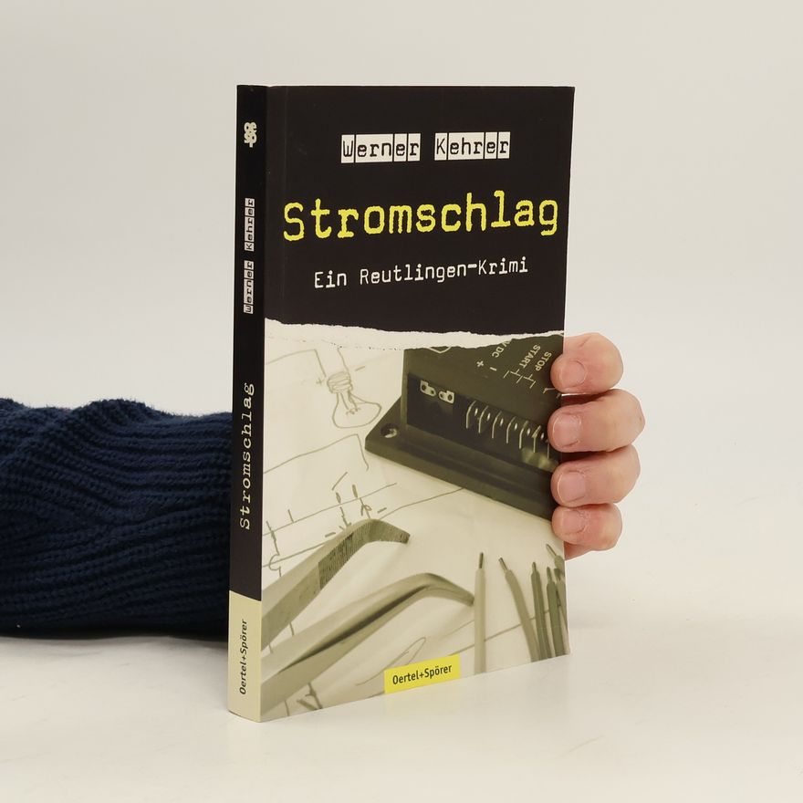Werner Kehrer Stromschlag