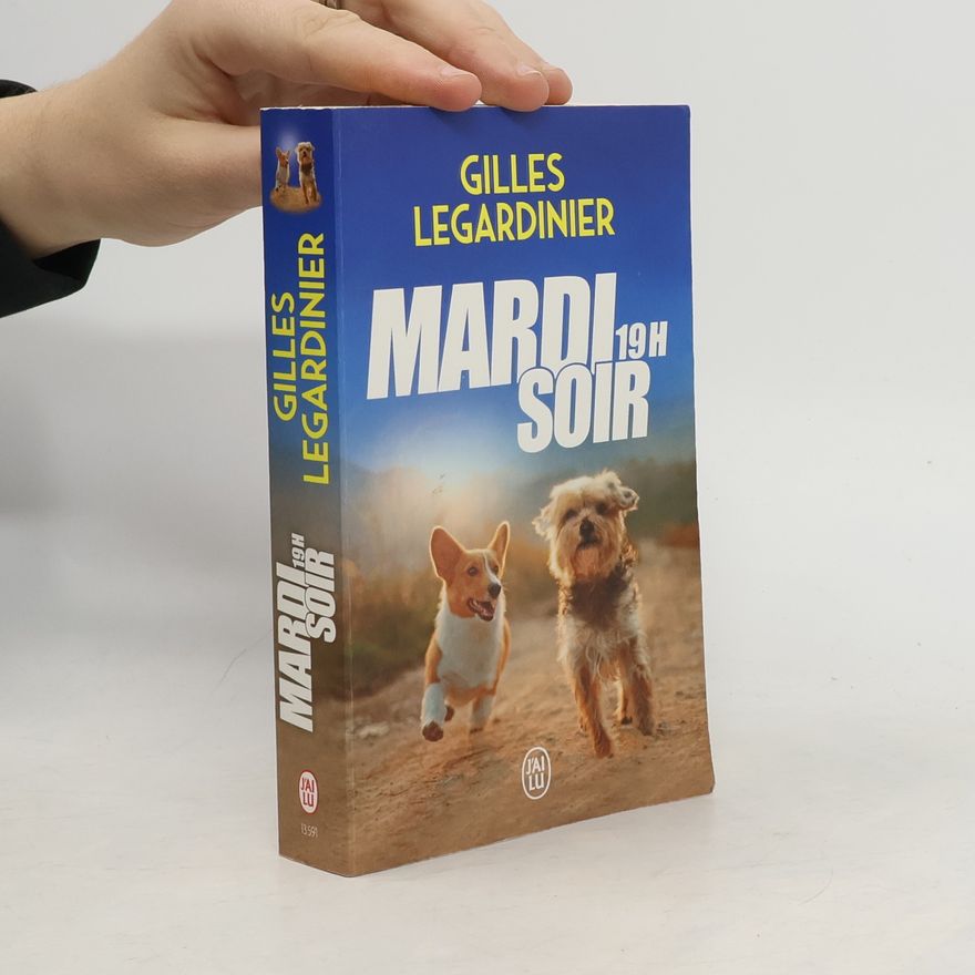 Gilles Legardinier Mardi Soir, 19 H