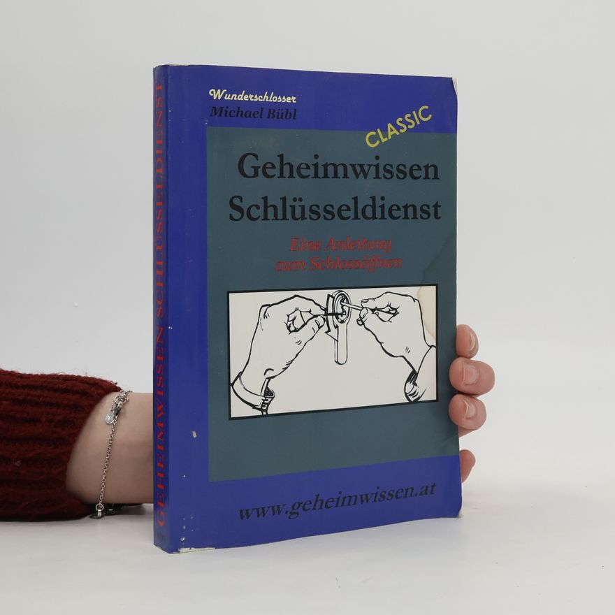 Michael Bübl Geheimwissen Schlüsseldienst