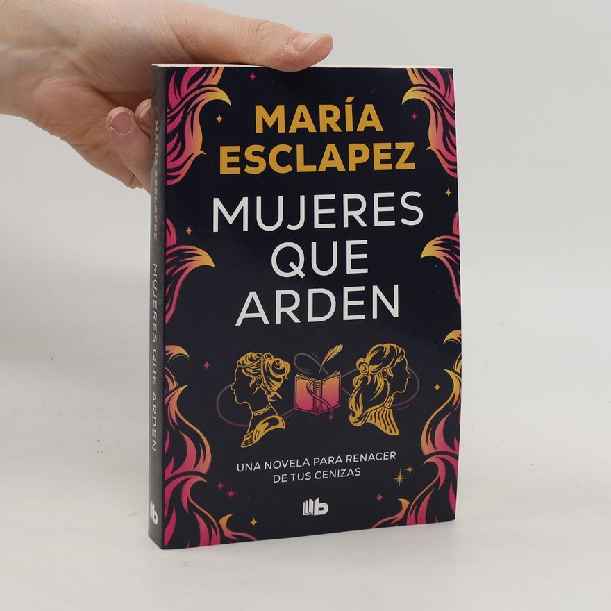 María Esclapez Mujeres que arden