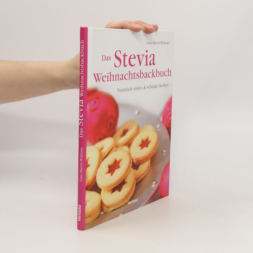 Martin Williams Das Stevia-Weihnachtsbackbuch