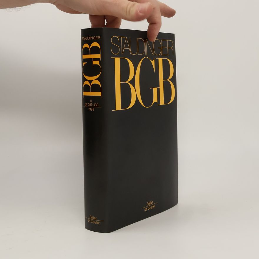 Julius von Staudinger BGB II. §§ 397-432