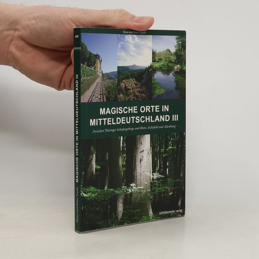 Ilona Traub Magische Orte in Mitteldeutschland 03