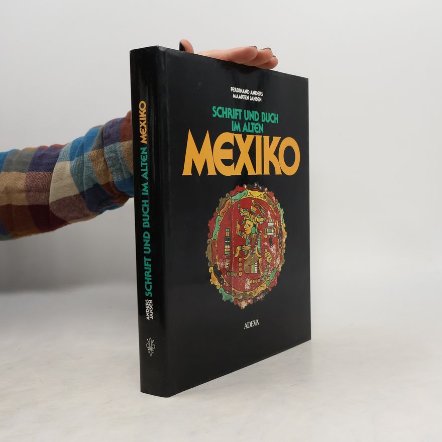 Maarten Janes Schrift und Buch im Alten Mexiko