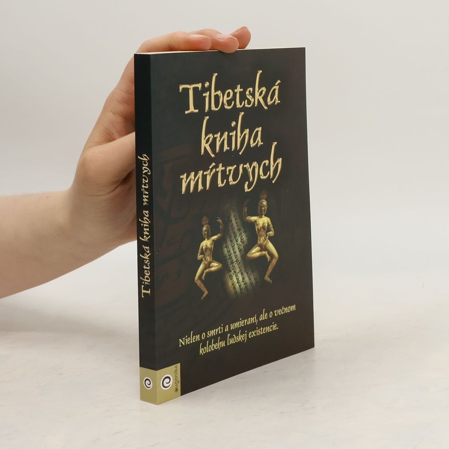 Mistr Padmasambhava Tibetská kniha mrtvych