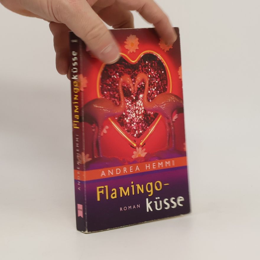 Andrea Hemmi Flamingo-Küsse