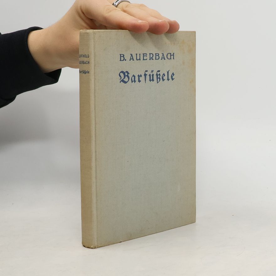 Berthold Auerbach Barfűßele