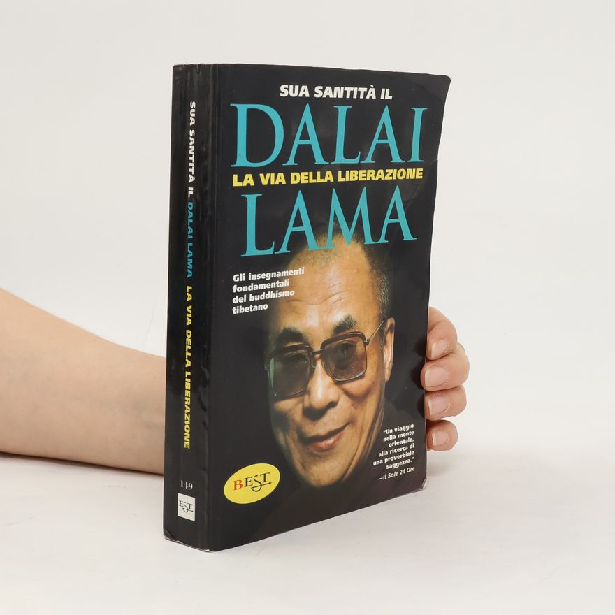 Dalaï-Lama La via della liberazione