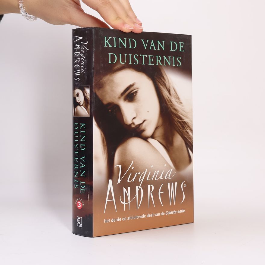 Virginia Cleo Andrews Celeste - 3: Kind van de duisternis - druk 3