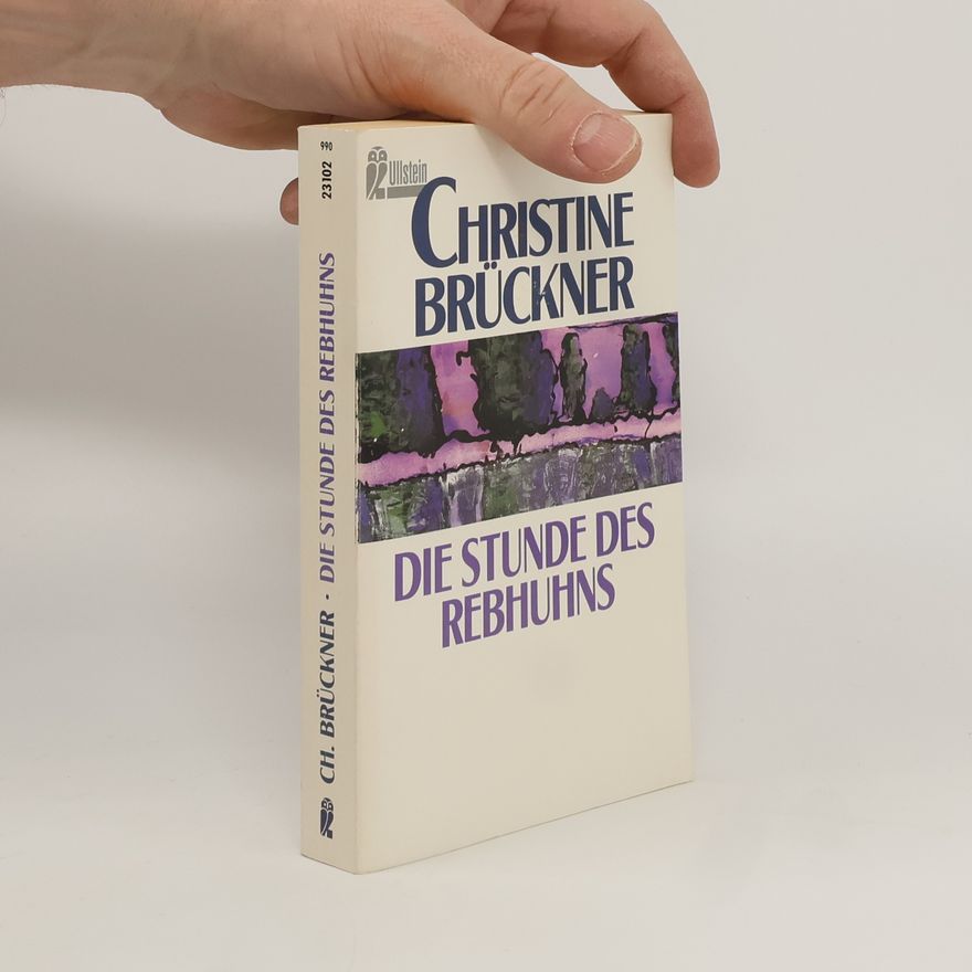 Christine Brückner Die Stunde des Rebhuhns