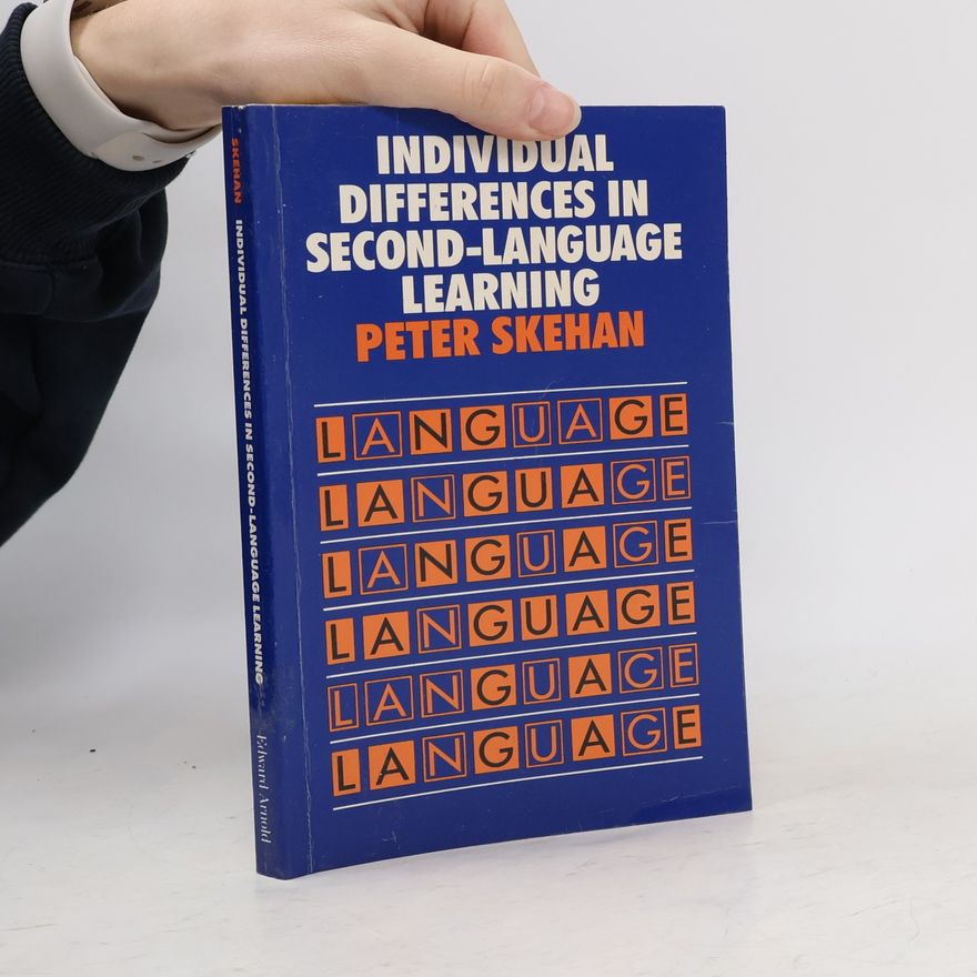 Peter Skehan Individual Differences in Second Language Learning