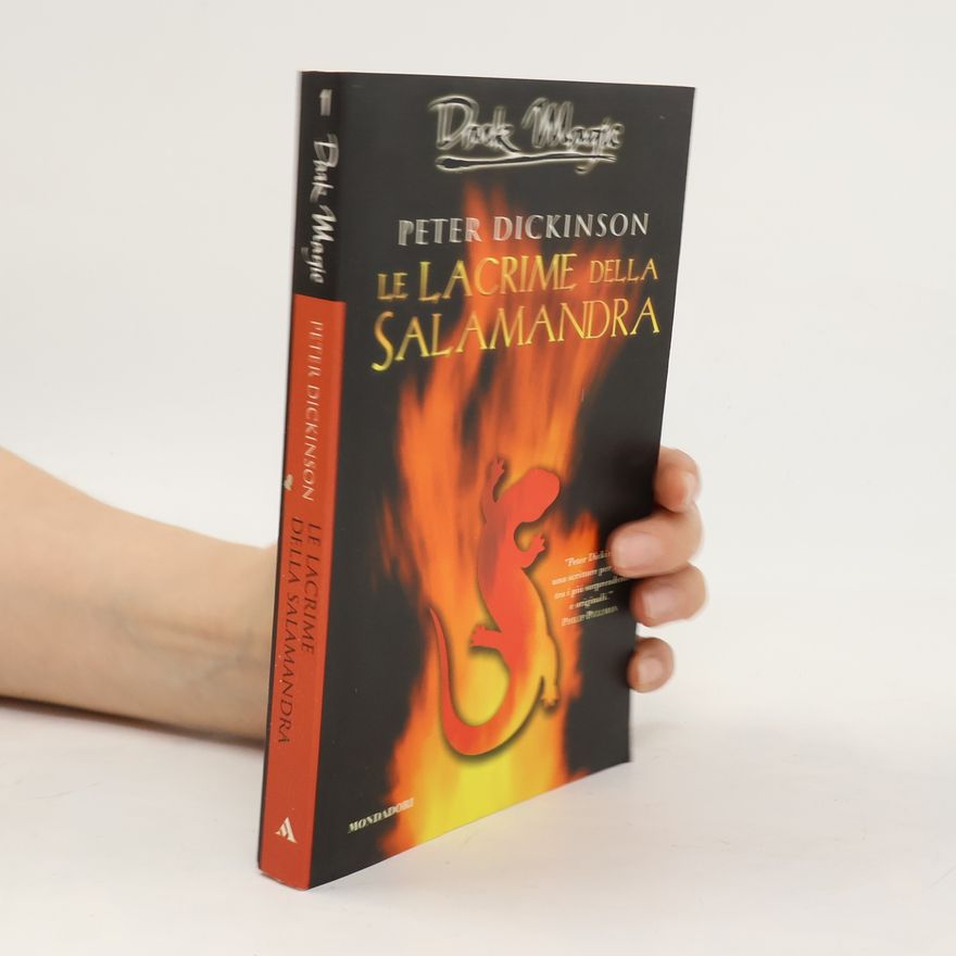 Peter Dickinson Dark Magic - 1: Le lacrime della salamandra