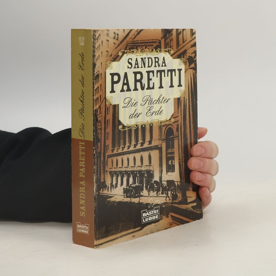Sandra Paretti Die Pächter der Erde