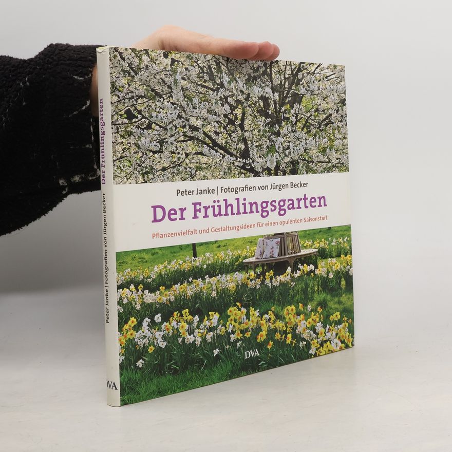 Peter Janke Der Frühlingsgarten
